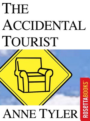 the accidental tourist anne tyler summary the accidental tourist anne tyler summary